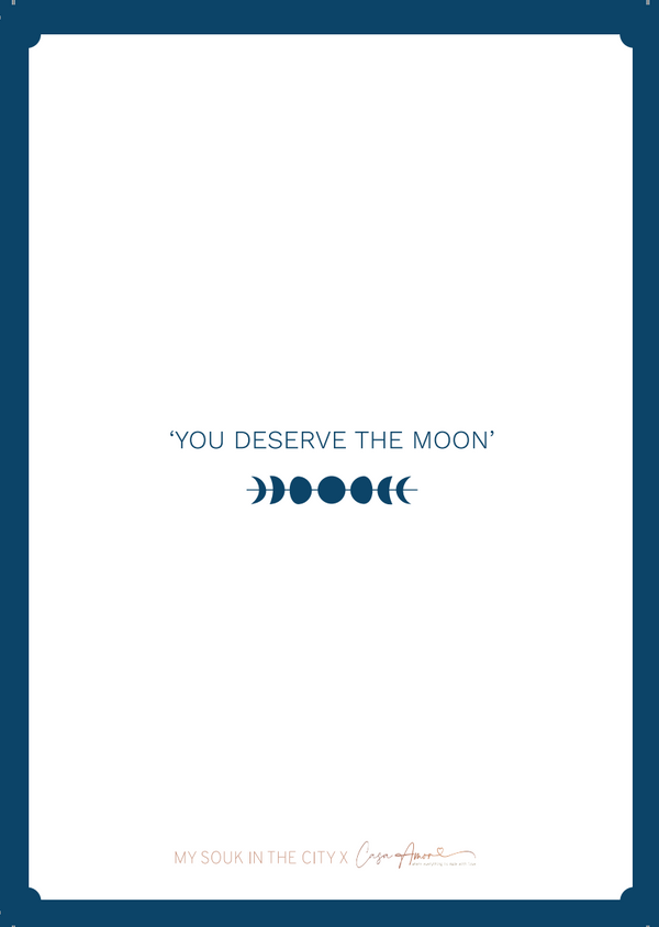 Carte "You deserve the Moon"
